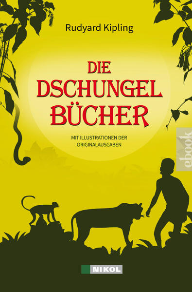 Die Dschungelbücher (Das Dschungelbuch + Das neue Dschungelbuch)