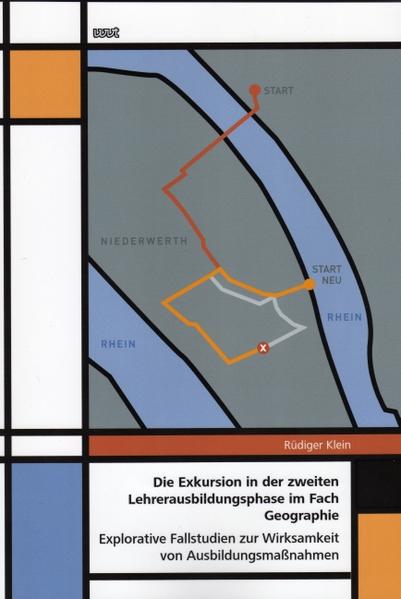 Die Exkursion in der zweiten Lehrerausbildungsphase im Fach Geographie