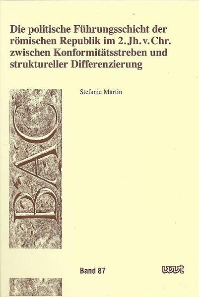 Die politische Führungsschicht der römischen Republik im 2. Jhd