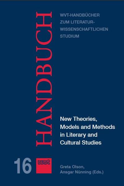 New Theories, Models and Methods in Literary and Cultural Studies