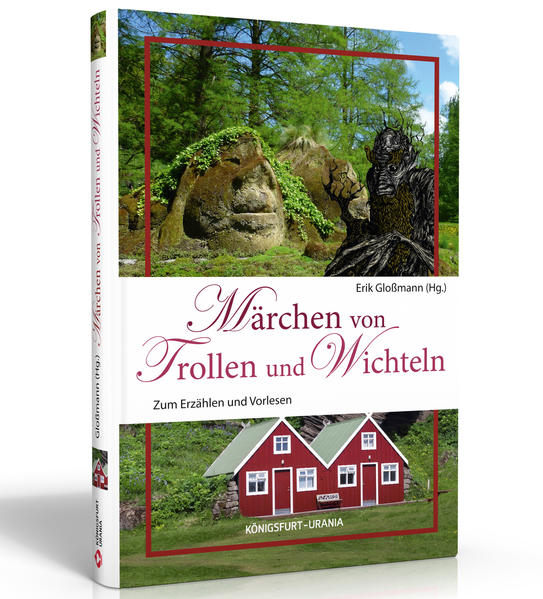 Märchen von Trollen und Wichteln