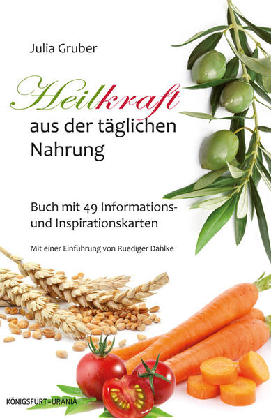 Heilkraft aus der täglichen Nahrung