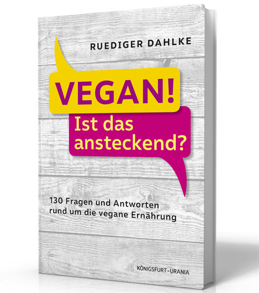 Vegan! Ist das ansteckend?