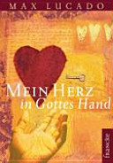 Mein Herz in Gottes Hand