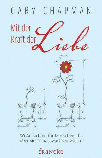 Mit der Kraft der Liebe