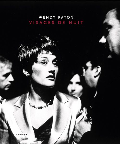 Wendy Paton – Visages de nuit
