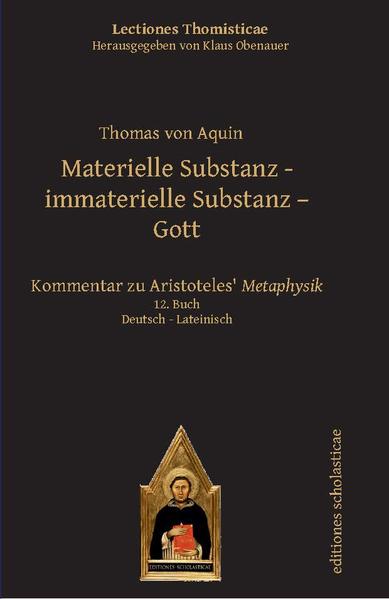 Materielle Substanz - immaterielle Substanz - Gott