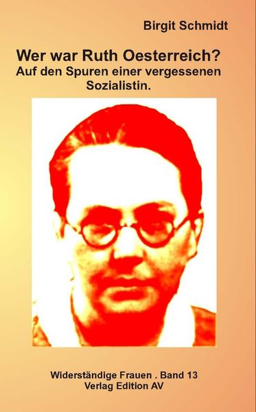 Wer war Ruth Oesterreich?