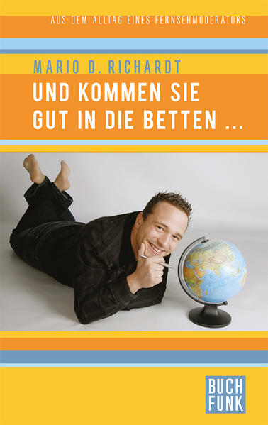 Und kommen Sie gut in die Betten ...