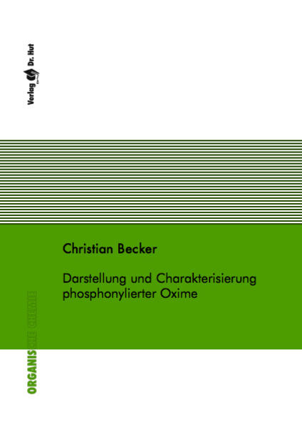 Darstellung und Charakterisierung phosphonylierter Oxime