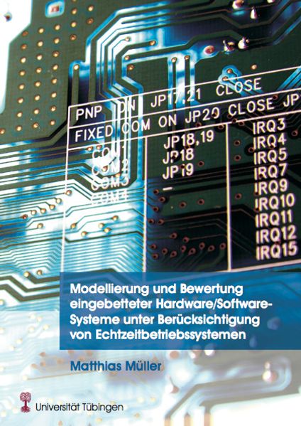 Modellierung und Bewertung eingebetteter Hardware/Software-Systeme unter Berücksichtigung von Echtzeitbetriebssystemen