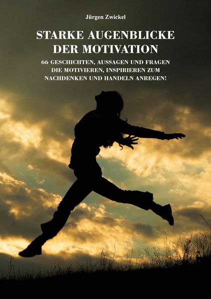 Starke Augenblicke der Motivation