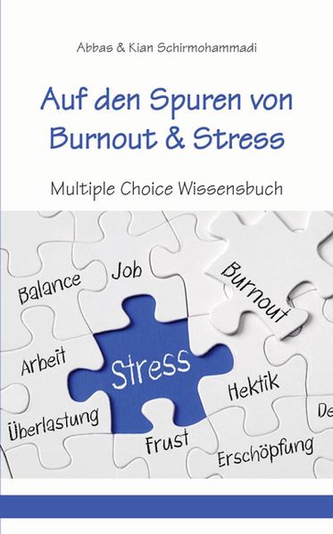 Auf den Spuren von Burnout & Stress