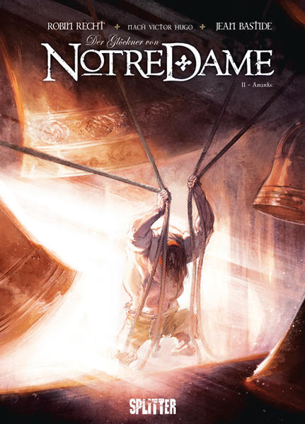 Der Glöckner von Notre Dame. Band 2
