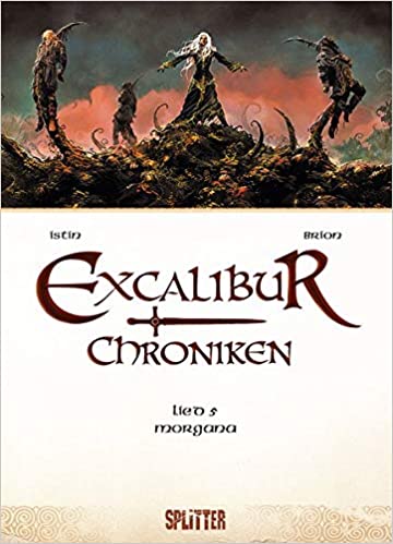 Excalibur Chroniken. Band 5