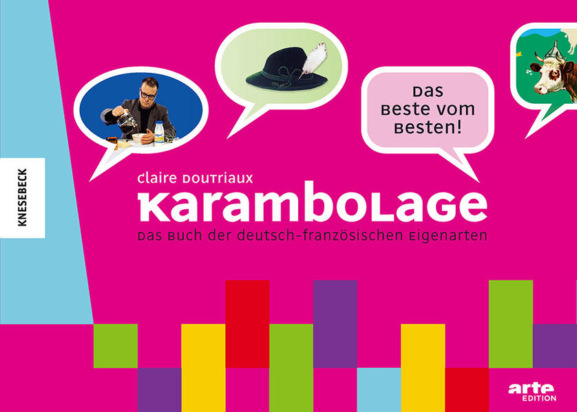 Karambolage – Das Beste vom Besten