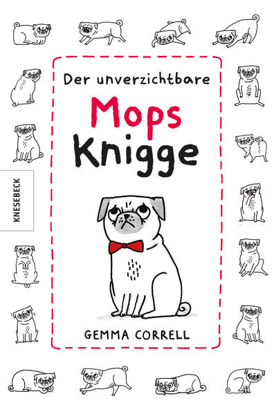 Der unverzichtbare Mops-Knigge