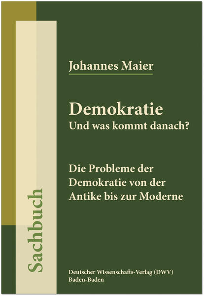 Demokratie. Und was kommt danach?