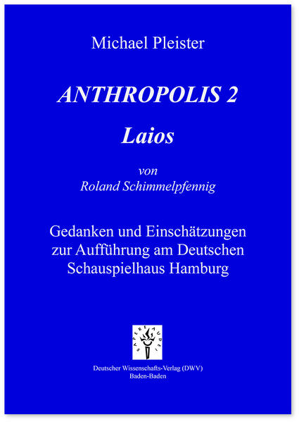 Anthropolis 2. Laios, von Roland Schimmelpfennig