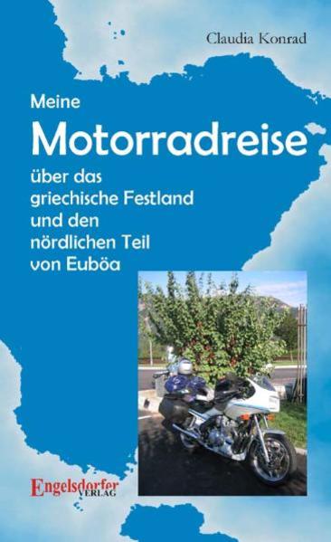 Meine Motorradreise über das griechische Festland und den nördlichen Teil von Euböa