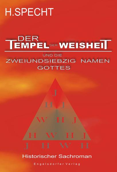 Der Tempel der Weisheit und die zweiundsiebzig Namen Gottes