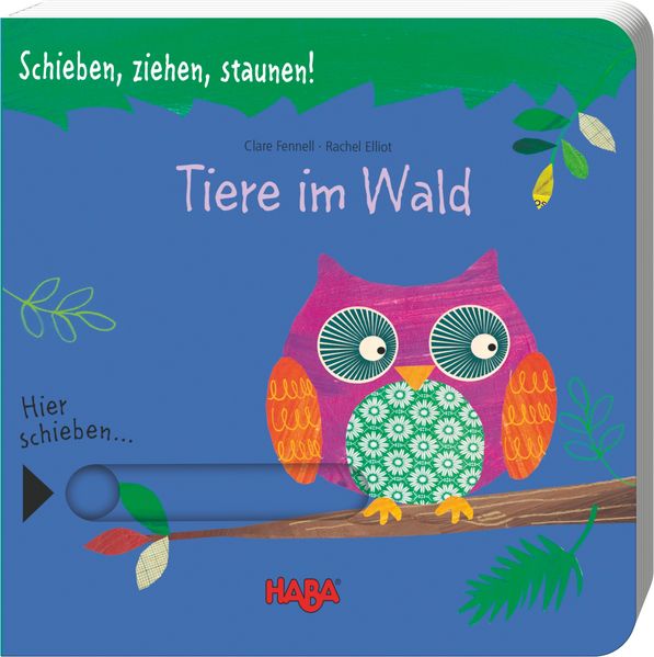 Schieben, ziehen, staunen! Tiere im Wald