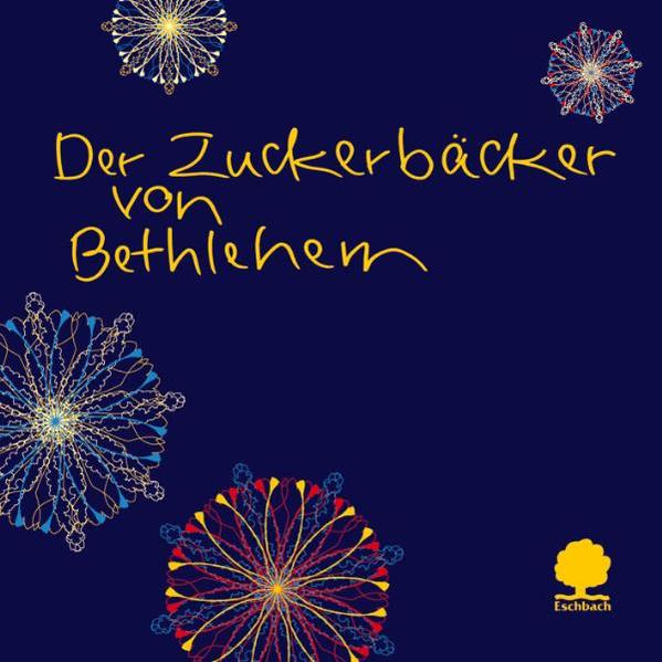 Der Zuckerbäcker von Bethlehem