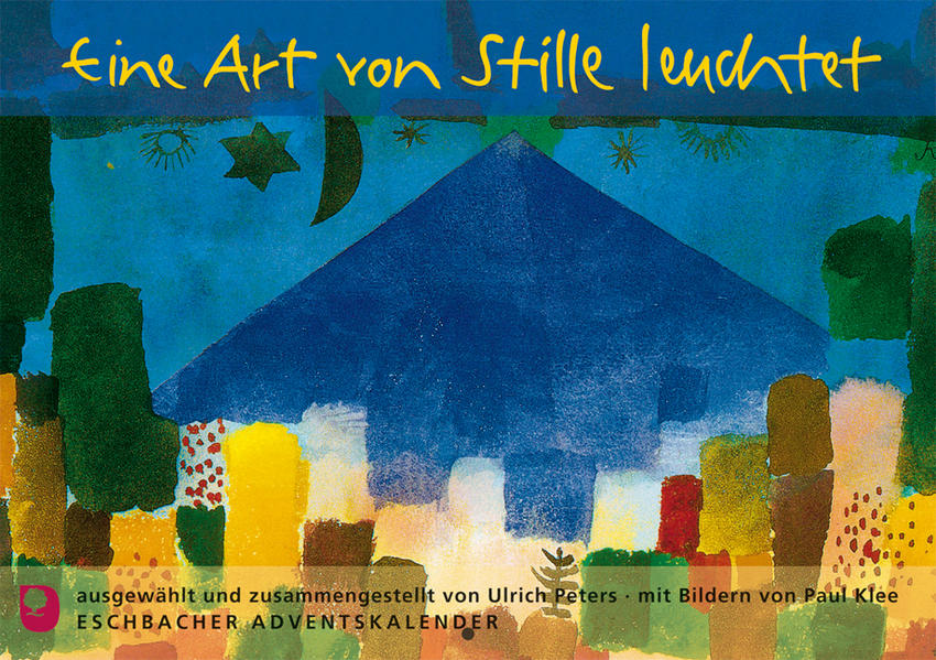 Eine Art von Stille leuchtet. Eschbacher Adventskalender