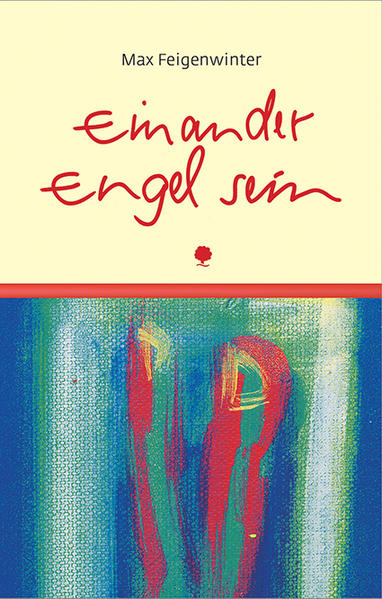 Einander Engel sein