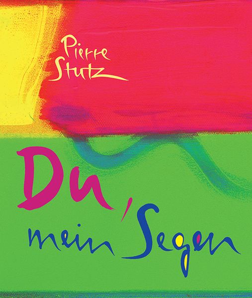 Du, mein Segen