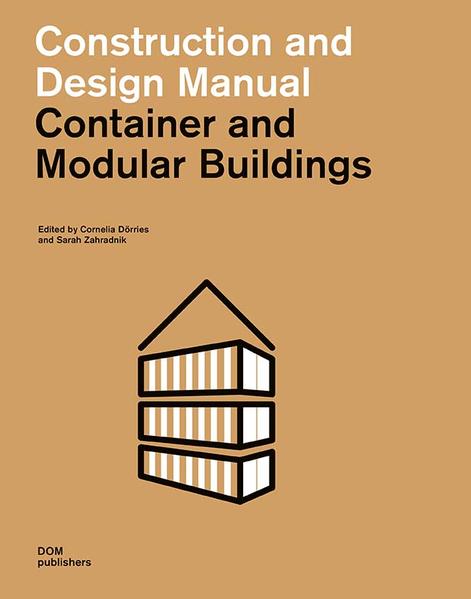 Container and Modular Buildings. Construction and Design Manual