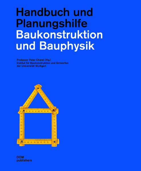 Baukonstruktion und Bauphysik