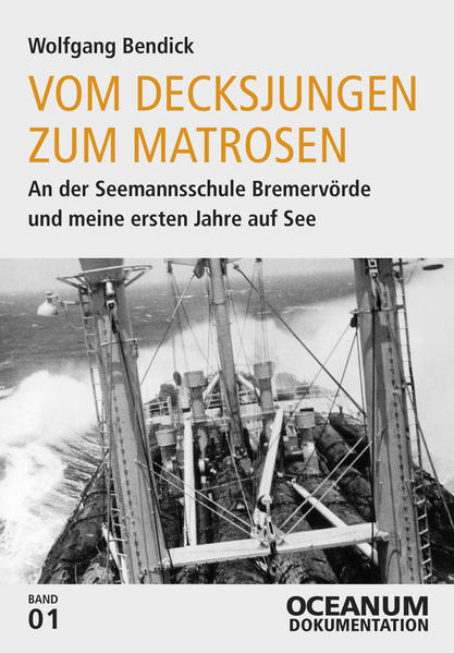 Vom Decksjungen zum Matrosen