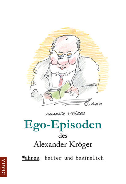 Ego-Episode des Alexander Kröger