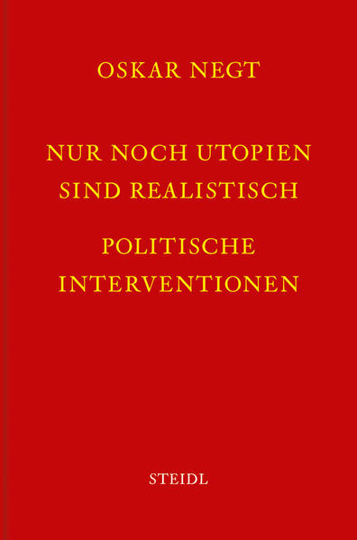 Nur noch Utopien sind realistisch