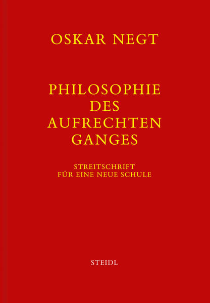 Philosophie des aufrechten Gangs