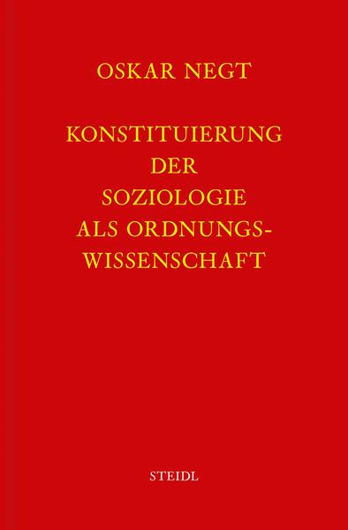 Werkausgabe Bd. 1 / Konstituierung der Soziologie als Ordnungswissenschaft