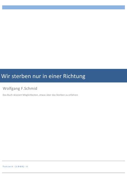 Wir sterben nur in einer Richtung