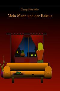 Mein Mann und der Kaktus
