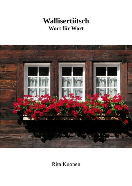 Wallisertiitsch Wort für Wort