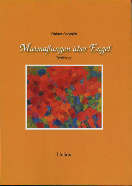 Mutmaßungen über Engel
