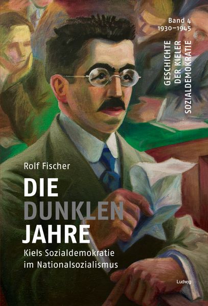 Die dunklen Jahre – Kiels Sozialdemokratie im Nationalsozialismus