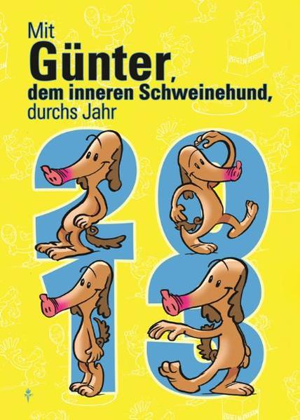 Mit Günter, dem inneren Schweinehund, durch das Jahr 2013