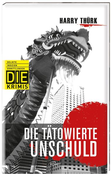 Die tätowierte Unschuld (DIE-Krimi - Delikte, Indizien, Ermittlungen)