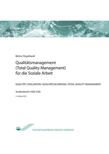Qualitätsmanagement (Total Quality Management) für die Soziale Arbeit