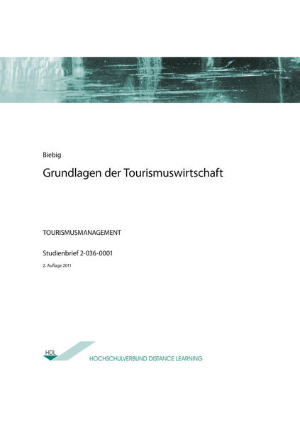 Grundlagen der Tourismuswirtschaft