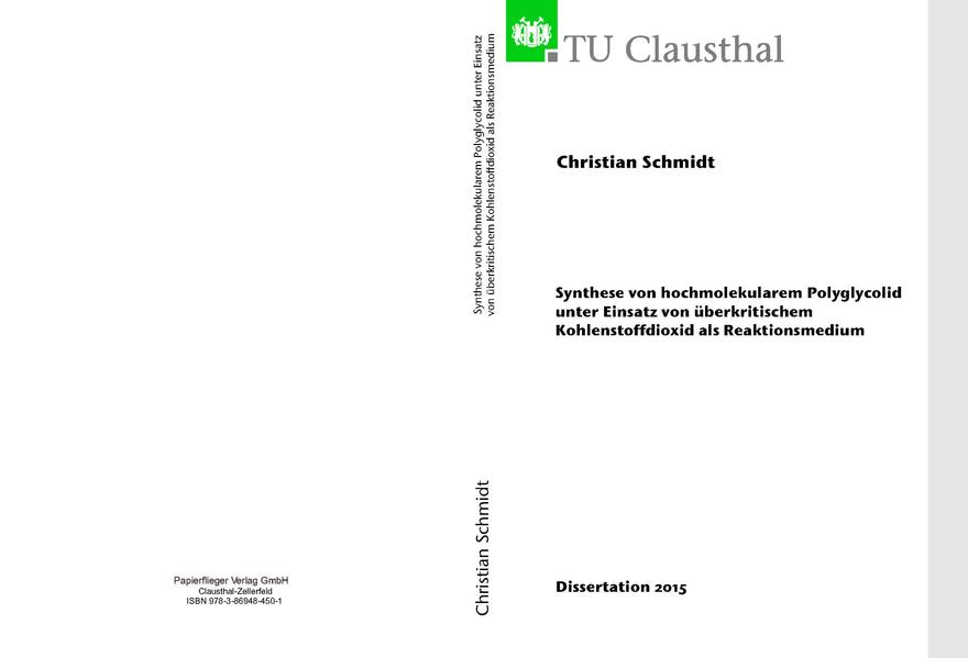 Synthese von hochmolekularem Polyglycolid unter Einsatz von überkritischem Kohlenstoffdioxid als Reaktionsmedium