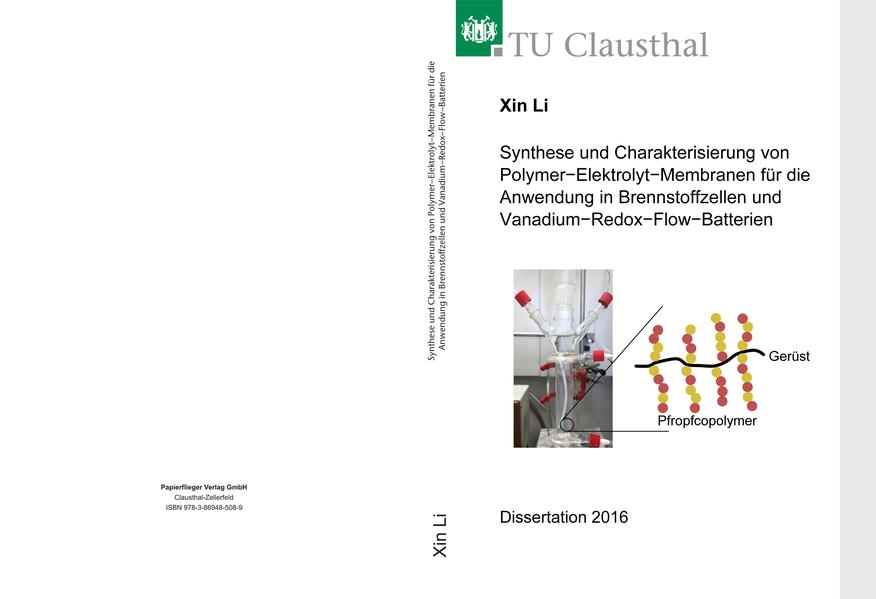 Synthese und Charakterisierung von Polymer-Elektrolyt-Membranen für die Anwendung in Brennstoffzellen und Vanadium-Redox-Flow-Batterien