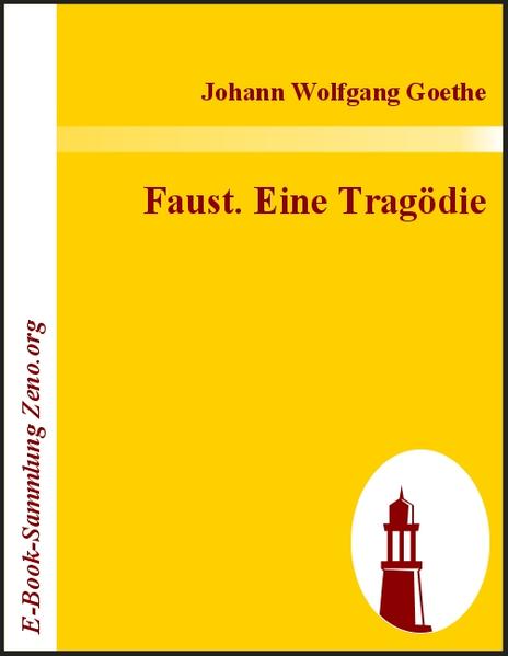 Faust. Eine Tragödie