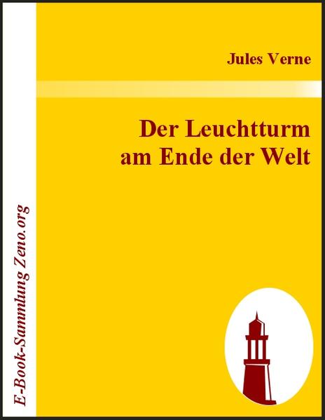 Der Leuchtturm am Ende der Welt